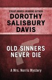Old Sinners Never Die (eBook, ePUB) Old Sinners Never Die (eBook, ePUB)