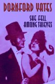 She Fell Among Thieves (eBook, ePUB) She Fell Among Thieves (eBook, ePUB)