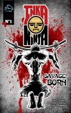 Inka Ninja N° 1 - Savage born (eBook, ePUB)