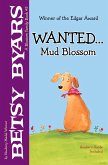 Wanted ... Mud Blossom (eBook, ePUB)