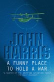 A Funny Place To Hold A War (eBook, ePUB)