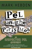 Pel And The Paris Mob (eBook, ePUB) Pel And The Paris Mob (eBook, ePUB)