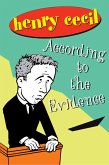 According to the Evidence (eBook, ePUB) According to the Evidence (eBook, ePUB)