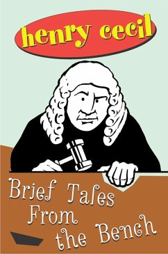 Brief Tales From The Bench (eBook, ePUB) - Cecil, Henry