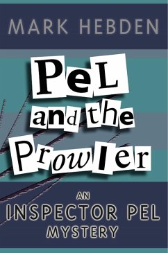 Pel And The Prowler (eBook, ePUB) - Hebden, Mark