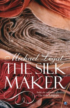 The Silk Maker (eBook, ePUB) - Legat, Michael