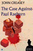 The Case Against Paul Raeburn (eBook, ePUB)