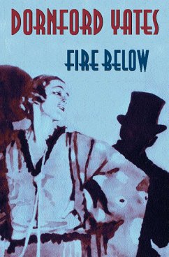 Fire Below (eBook, ePUB) - Yates, Dornford