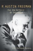 For The Defence: Dr. Thorndyke (eBook, ePUB)