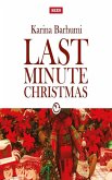 Last Minute Christmas (eBook, ePUB)