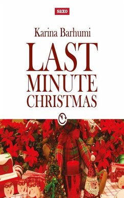 Last Minute Christmas (eBook, ePUB) - Barhumi, Karina