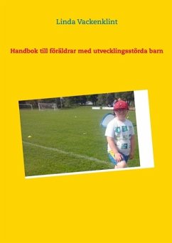Handbok till föräldrar med utvecklingsstörda barn (eBook, ePUB)