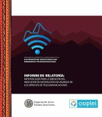 Informe de Relatoría: &quote;Metodología para la medición del indicador de Satisfacción de Usuarios de los Servicios de Telecomunicaciones (eBook, ePUB)