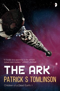 The Ark (eBook, ePUB) - Tomlinson, Patrick S.