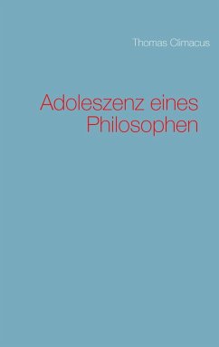 Adoleszenz eines Philosophen (eBook, ePUB)