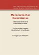 Mennonitischer Katechismus mit... - Bild 1