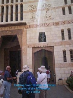 Cover Finding Your Destiny in Christ; Stories of the Miraculous (eBook, ePUB)