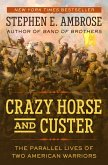 Crazy Horse and Custer (eBook, ePUB) Crazy Horse and Custer (eBook, ePUB)