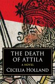 The Death of Attila (eBook, ePUB) The Death of Attila (eBook, ePUB)