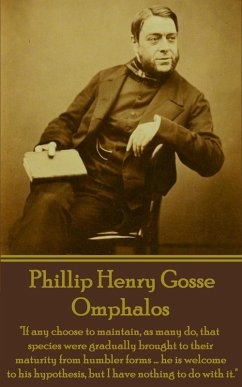 Omphalos (eBook, ePUB) - Gosse, Philip Henry