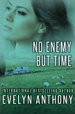 No Enemy but Time (eBook, ePUB)