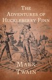 The Adventures of Huckleberry Finn (eBook, ePUB)