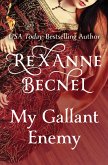 My Gallant Enemy (eBook, ePUB)