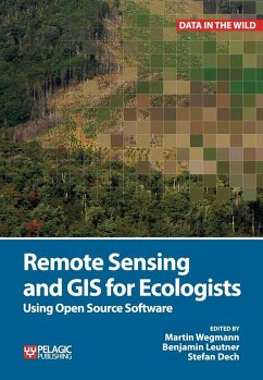 Remote Sensing and GIS for Ecologists (eBook, ePUB)