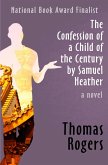 The Confession of a Child of the Century by Samuel Heather (eBook, ePUB)