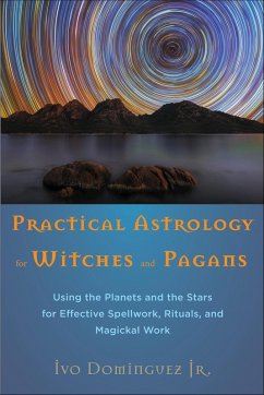 Practical Astrology for Witches and Pagans (eBook, ePUB) - Dominguez, Ivo