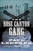 The Rose Canyon Gang (eBook, ePUB) The Rose Canyon Gang (eBook, ePUB)