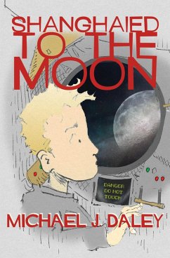 Cover Shanghaied to the Moon (eBook, ePUB)