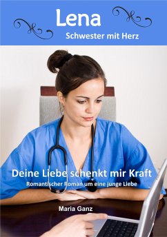 Deine Liebe schenkt mir Kraft (eBook, ePUB)