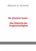 No direction home - Das Dilemma der Ungleichzeitigkeit (eBook, ePUB)