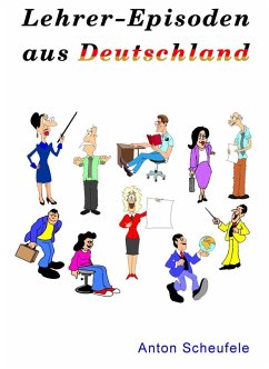 Lehrer-Episoden aus Deutschland (eBook, ePUB)