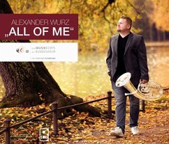 All Of Me, 1 Audio-CD - Wurz,Alexander