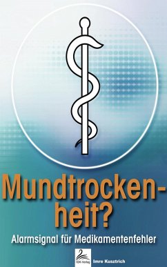 Mundtrockenheit? (eBook, ePUB) - Kusztrich, Imre