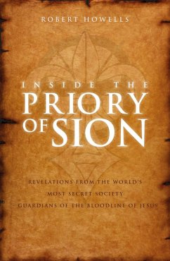 Inside the Priory of Sion (eBook, ePUB) - Howells, Robert