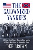 The Galvanized Yankees (eBook, ePUB)