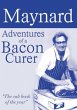 Maynard, Adventures of a Bacon Curer... - Bild 1