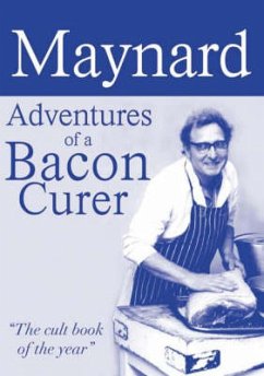 Maynard, Adventures of a Bacon Curer (eBook, ePUB) - Davies, Maynard