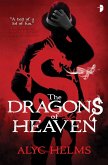 The Dragons of Heaven (eBook, ePUB)