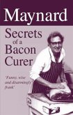 Maynard, Secrets of a Bacon Curer (eBook, ePUB)