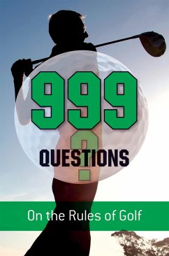 999 Questions on the Rules of Golf (eBook, ePUB) - Rhodes, Barry