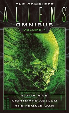 The Complete Aliens Omnibus: Volume One (eBook, ePUB) - Perry, Stephani Danelle