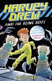 Harvey Drew and the Bling Bots (eBook, ePUB)