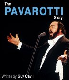 The Pavarotti Story (eBook, ePUB)