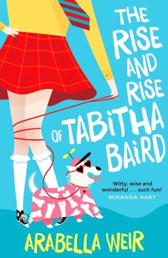 The Rise and Rise of Tabitha Baird (eBook, ePUB) - Weir, Arabella