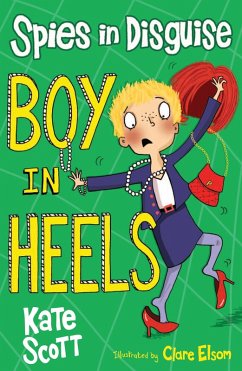 Boy in Heels (eBook, ePUB) - Scott, Kate