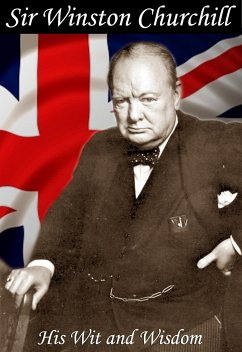 The Wit and Wisdom of Winston Churchill (eBook, ePUB) - Allen, Jon